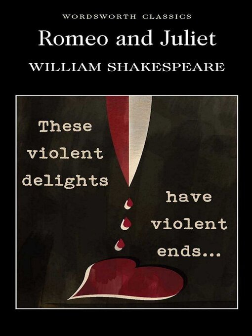 Title details for Romeo and Juliet by William Shakespeare - Available